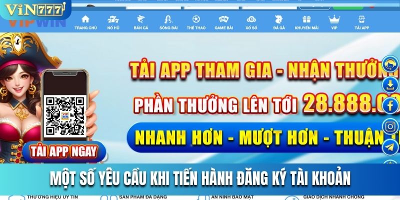 Một số yêu cầu khi tiến hành đăng ký tài khoản